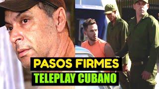 Teleplay Cubano: PASOS FIRMES 