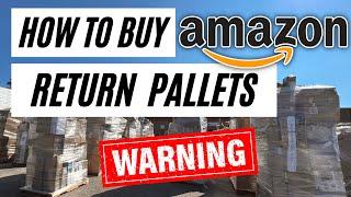 How To Buy Amazon Return Pallets + Not Get SCAMMED