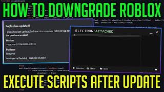 HOW TO DOWNGRADE ROBLOX AFTER THE WEEKLY UPDATE! EXECUTE SCRIPTS AGAIN AFTER ROBLOX UPDATES 2024