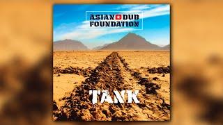 Asian Dub Foundation  - Tank (Full Album Remastered 2021)