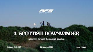 [AFS Film] A Scottish Downwinder - Full movie