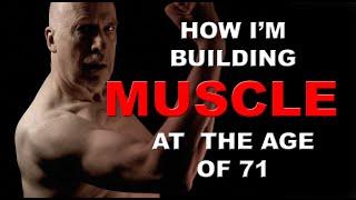 HOW TO BUILD MUSCLE AT ANY AGE