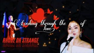 LOOKING THROUGH THE EYES OF LOVE| LIVE COVER| RHODZ DR STRANGE #wedding #lookingthroughtheeyesoflove