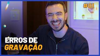 ERROS DE GRAVAÇÃO | 01 | Dr. Tiago César