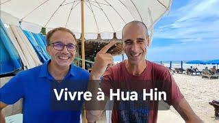 Pourquoi vivre à Hua Hin et pas ailleurs en Thailande ?