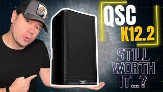 QSC K12.2 Powered Loudspeaker Review - The Best 12" Powered Speaker?