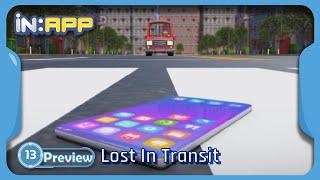 iN:APP Ep. 13 Introduce  'Lost in Transit'