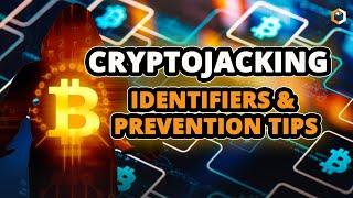 What is Cryptojacking & How Does It Work?