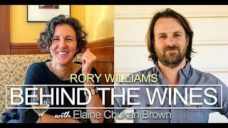 Behind the Wines with Elaine Chukan Brown | Rory Williams, Frog's Leap + Calder Wine Company