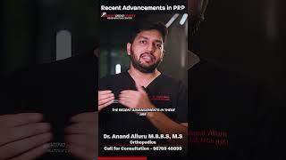 Recent Advancements in PRP || Dr. Anand Alluru | Orthopedic | #orthopedics | ABN