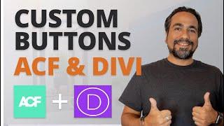 Custom DIVI BUTTONS with Advanced Custom Fields ACF, the Link Field and the DIVI Theme builder.
