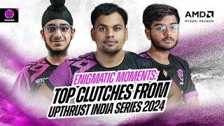 Enigmatic Moments: Top Clutches From @upthrustesports India Rising 2024