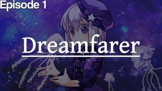 Dreamfarer - Episode 1 [Let's Play]