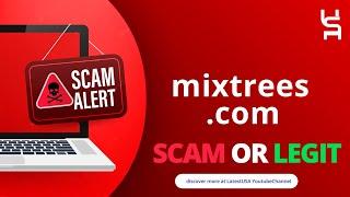 Mixtrees Reviews |  Mixtrees.com Reviews | Scam Alert! MIXTREES.COM | MIXTREES.COM Review