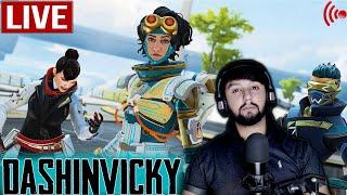 LIVE - APEX LEGENDS PUBS TODAY | DASHIN VICKY GAMING | PAKISTAN