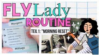 FLYLADY Routinen - Mein "Morning Reset" Morgenroutine