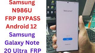 Samsung N986U FRP Bypass Android 12 || Samsung Galaxy Note 20 Ultra 5G Frp Bypass || n986 frp bypass