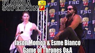 Jason Momoa & Esme Bianco Game of Thrones Comic Con Q&A