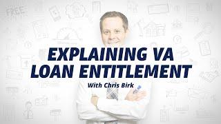 How the VA Loan Works: Explaining VA Loan Entitlement (2020)