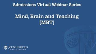 Mind, Brain, and Teaching Program Admissions Webinar