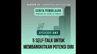 Ep. 287 - 5 Self-Talk Untuk Membangkitkan Potensi Diri