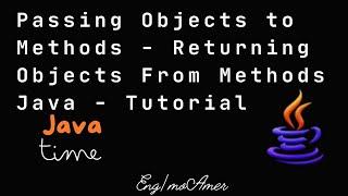 Passing Objects to Methods - Returning Objects From Methods