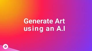 How to Generate Art Using an A.I in 5 Minutes For Free 