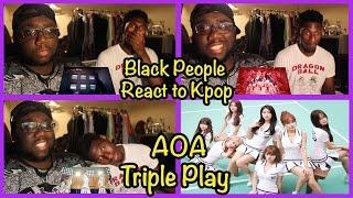 Black People React to Kpop: AOA (에이오에이) - [Get Out , Like a Cat, Heart Attack] | #TriplePlayAOA