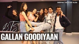 Gallan Goodiyan bts | Deepak Tulsyan Vlogs | G M Dance Centre