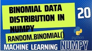 Binomial data distribution Numpy | Python Numpy Library Tutorials