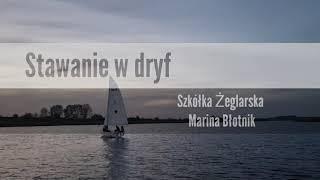 Stawanie w dryf