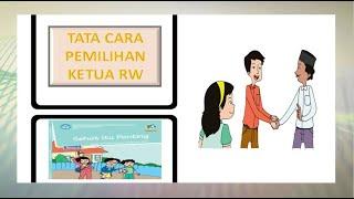 TATA CARA PEMILIHAN KETUA RW/KELAS 5/TEMA 4/SUB TEMA 2