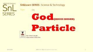 God Particle Higgs Boson Particle (BOSE),Science & Technology|| vIjAyS IAS Darshan || UPSC || IAS ||