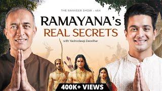 REAL Indian History - Valmiki Ramayana's Unknown Secrets | Yashodeep Deodhar | The Ranveer Show 464