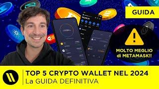 TOP 5 WALLET CRYPTO e BITCOIN nel 2024 (MEGLIO di METAMASK!!) | La GUIDA DEFINITIVA