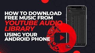 How to Download Free Music from YouTube Audio Library using Android Phone #howto #tutorial