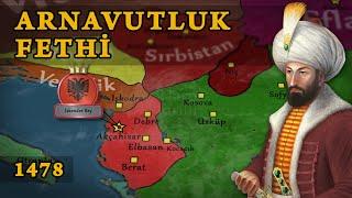 Arnavutluk'un Fethi (1478) | İskender Bey & Fatih'in Savaşları #4