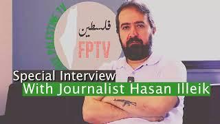 Special Interview w journalist Hasan Illaik