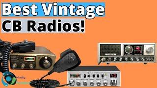 THE BEST VINTAGE CB RADIOS!