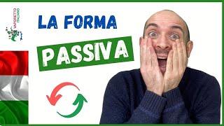 La FORMA PASSIVA in italiano | Come, quando e perché usare il passivo in italiano