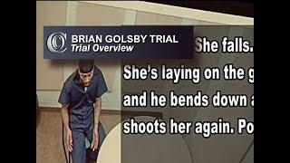 BRIAN GOLSBY TRIAL -  Trial Overview (2018)