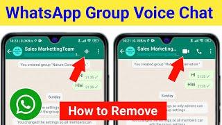 How to Remove WhatsApp Group Voice Chat | How to Turn Off WhatsApp Group Voice Chat Icon 2024