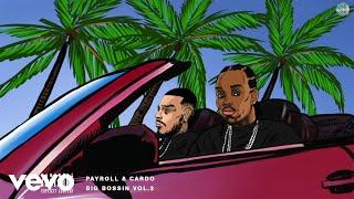 Payroll Giovanni & Cardo - Turn Ya Phone Off (Audio) ft. Yhung TO