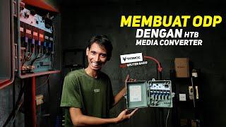 Cara Membuat ODP Dengan Media Converter & Box ODP Tarmoc