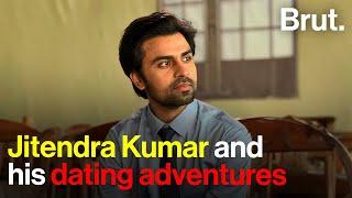 Jitendra Kumar and his dating adventures