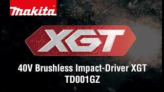 MAKITA UK XGT 40V Max Brushless Impact Driver TD001G