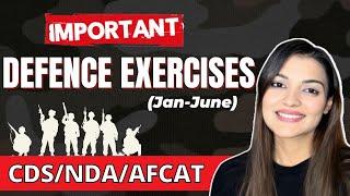 All Defence Exercises for AFCAT 2 2024| CDS 2 2024 Defence Current Affairs | NDA 2 2024