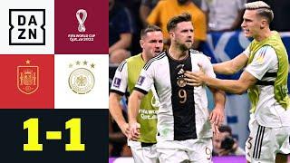 Mut zur Lücke! Füllkrug rettet Deutschland einen Punkt: Spanien - Deutschland 1:1 | WM 2022 | DAZN