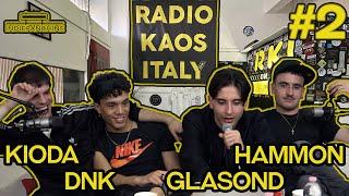 HAMMON, GLASOND, KIODA E DNK: fiama gang, pollo fritto e scam - INDIEPANCHINE IL PODCAST #02