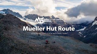 Mueller Hut Route: Alpine Tramping (Hiking) Series | New Zealand